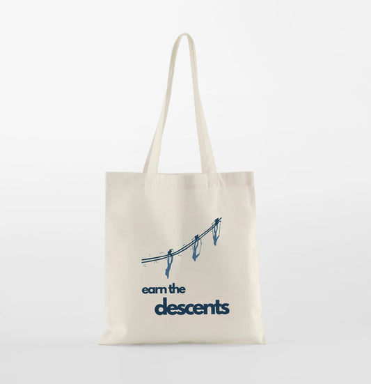 Earn The Descents Ski Tote Bag